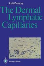 Dermal Lymphatic Capillaries af Judit Daroczy