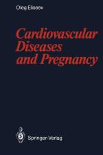 Cardiovascular Diseases and Pregnancy af Oleg M. Eliseev