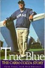 True Blue af Carm Cozza
