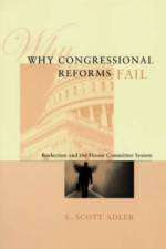Why Congressional Reforms Fail af E. Scott Adler