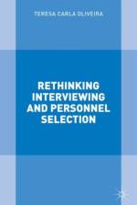 Rethinking Interviewing and Personnel Selection af T. Oliveira
