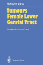 Tumours of the Female Lower Genital Tract af Ranadhir Barua