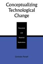 Conceptualizing Technological Change af Govindan Parayil