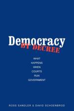Democracy by Decree af Ross Sandler
