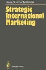 Strategic International Marketing af Hans G. Meissner