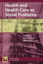 Health and Health Care as Social Problems