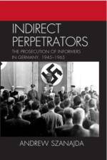 Indirect Perpetrators af Andrew Szanajda
