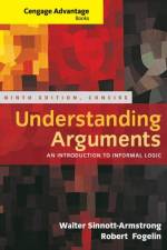 Cengage Advantage Books: Understanding Arguments, Concise Edition af Walter (Duke University) Sinnott-Armstrong