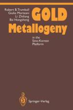 Gold Metallogeny af Giulio Morteani