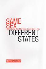 Same Sex, Different States af Andrew Koppelman