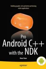 Pro Android C++ with the NDK af Onur Cinar