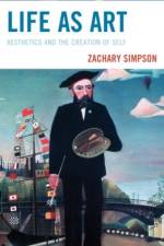 Life as Art af Zachary Simpson