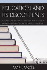 Education and Its Discontents af Mark Moss