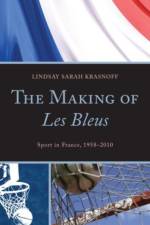 The Making of Les Bleus af Lindsay Sarah Krasnoff