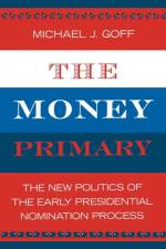 The Money Primary af Michael J. Goff
