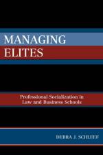 Managing Elites af Debra J. Schleef