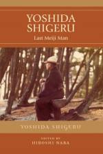 Yoshida Shigeru af Yoshida Shigeru