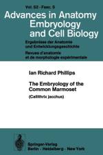 Embryology of the Common Marmoset af I.R. Phillips