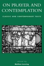On Prayer and Contemplation