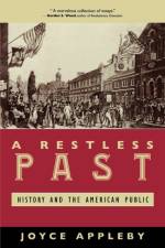 A Restless Past af Joyce Appleby