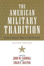 The American Military Tradition