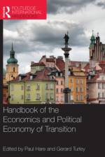 Handbook of the Economics and Political Economy of Transition