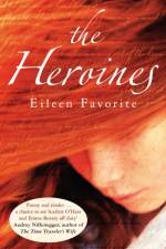 The Heroines af Eileen Favorite