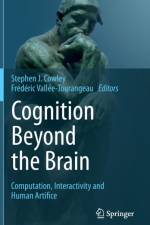 Cognition Beyond the Brain