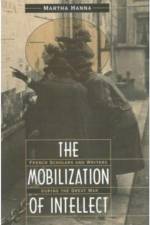 The Mobilization of Intellect af Martha Hanna