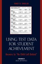 Using Test Data for Student Achievement af Nancy W. Sindelar