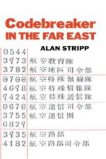 Codebreaker in the Far East af Alan Stripp