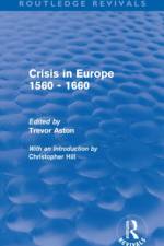Crisis in Europe 1560 - 1660 (Routledge Revivals)