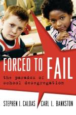 Forced to Fail af Stephen J. Caldas