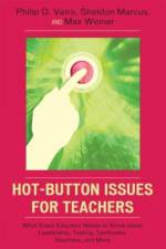 Hot-Button Issues for Teachers af Philip D. Vairo