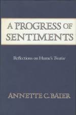 A Progress of Sentiments af Annette C. Baier