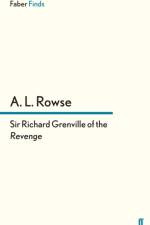 Sir Richard Grenville of the Revenge af Dr. A.L. Rowse