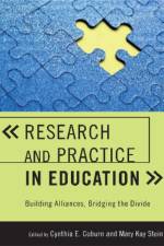 Research and Practice in Education af Cynthia E. Coburn