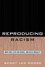 Reproducing Racism af Wendy Leo Moore