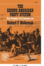The Second American Party System af Richard P. McCormick