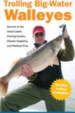 Trolling Big-Water Walleyes af W. H. 'Chip' Gross