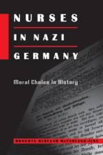 Nurses in Nazi Germany af Bronwyn Rebekah McFarland-Icke