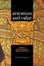 Attention and Value af Stephen Bitgood