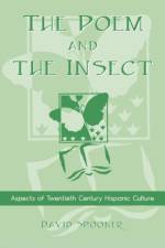 The Poem and the Insect af David Spooner