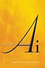 The Collected Poems of Ai af Ai