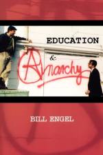 Education and Anarchy af Bill Engel