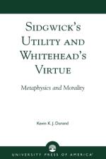 Sidgwick's Utility and Whitehead's Virtue af Kevin K. J. Durand