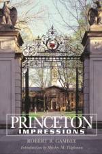 Princeton Impressions af Robert Gambee