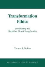 Transformation Ethics af Thomas R. McFaul