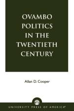 Ovambo Politics in the Twentieth Century af Allan D. Cooper