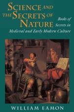Science and the Secrets of Nature af William Eamon